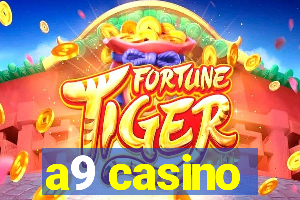 a9 casino